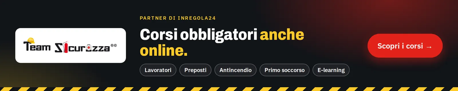 Team Sicurezza: corsi obbligatori anche online per lavoratori, preposti, antincendio e primo soccorso